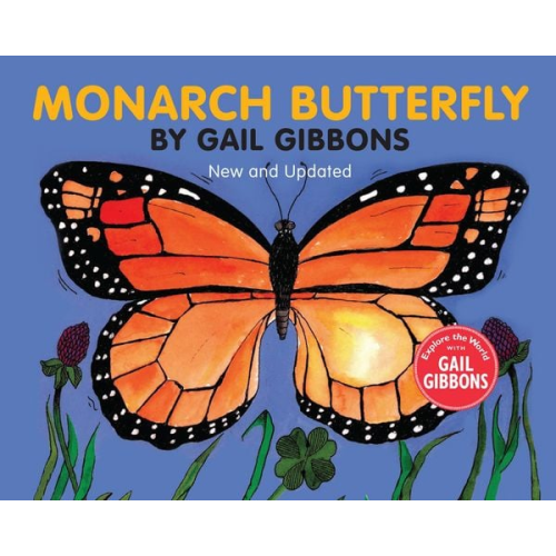 Gail Gibbons - Monarch Butterfly