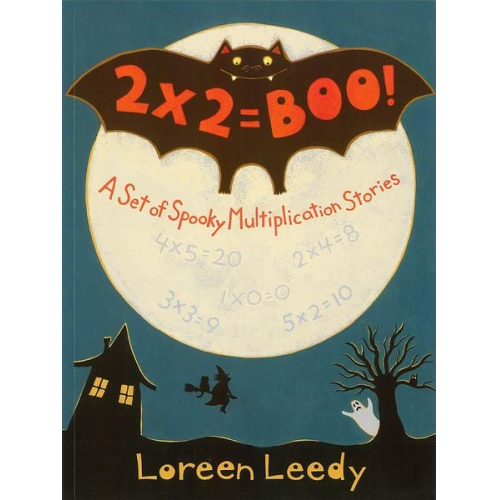 Loreen Leedy - 2 X 2 = Boo!