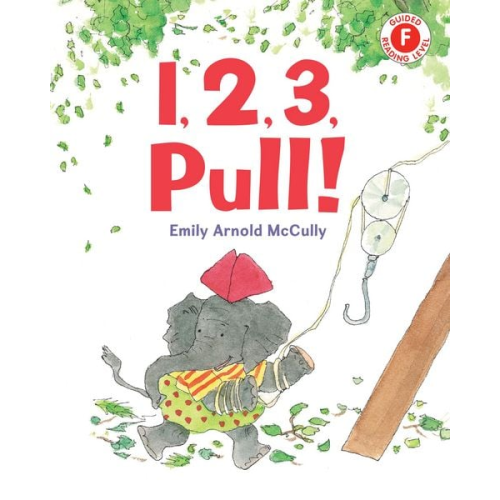 Emily Arnold McCully - 1, 2, 3, Pull!