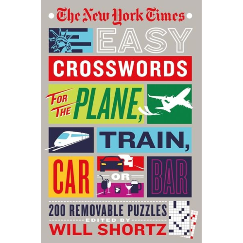 The New York Times Easy Crosswords for the Plane, Train, Car or Bar