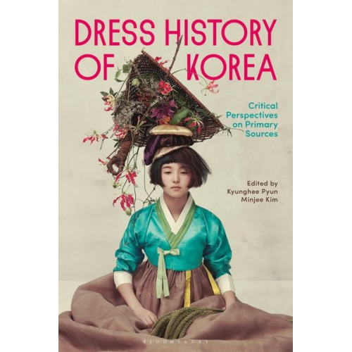 Kyunghee; Kim  Minjee Pyun - Dress History of Korea