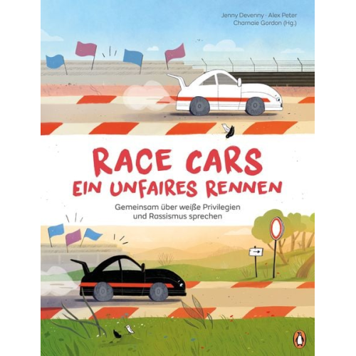 Jenny Devenny - Race Cars – Ein unfaires Rennen - Gemeinsam über weiße Privilegien und Rassismus sprechen