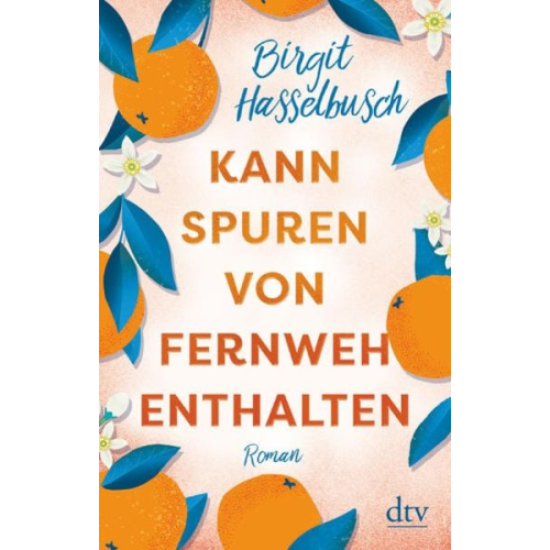 Birgit Hasselbusch - Kann Spuren von Fernweh enthalten