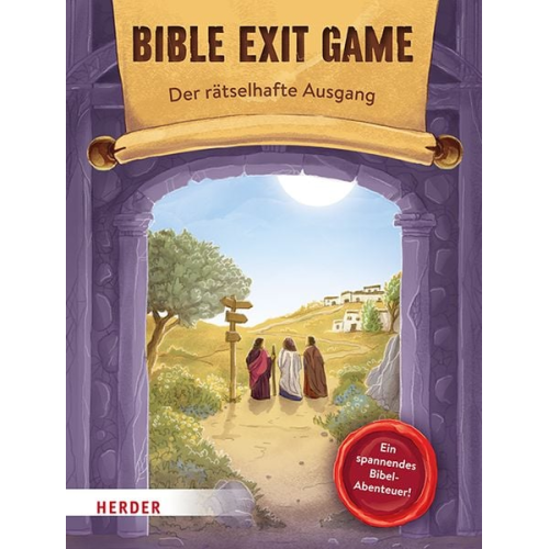 Lisa Stegerer Daniel Kunz - BIBLE EXIT GAME Der rätselhafte Ausgang