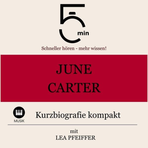 5 Minuten 5 Minuten Biografien Lea Pfeiffer - June Carter Cash: Kurzbiografie kompakt