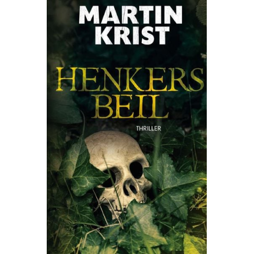 Martin Krist - Henkers Beil