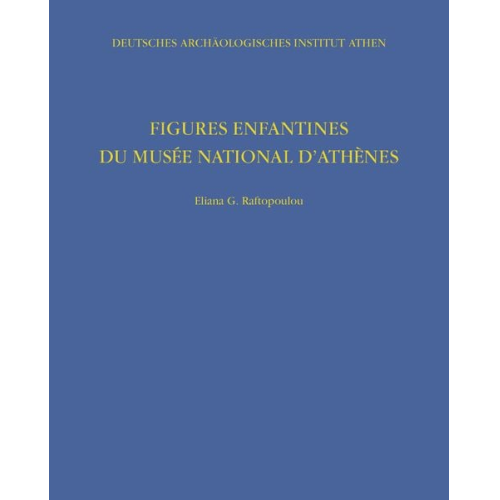 Eliana G. Raftopoulou - Figures Enfantines du Musee National D' Athenes