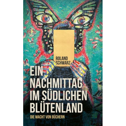 Roland Schwarz - Ein Nachmittag im südlichen Blütenland