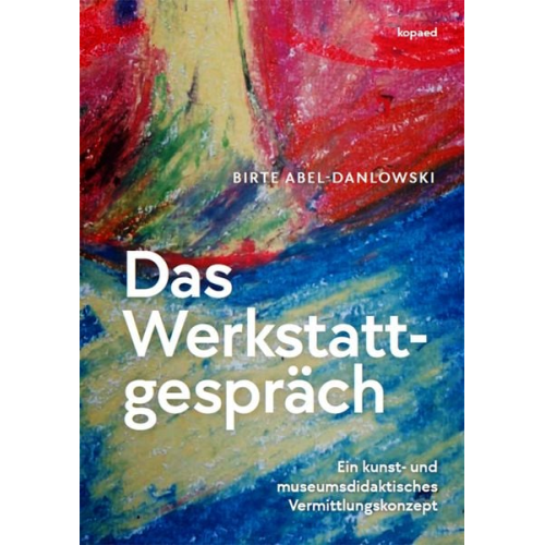 Birte Abel-Danlowski - Das Werkstattgespräch