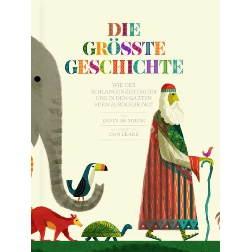 Kevin DeYoung - Die größte Geschichte