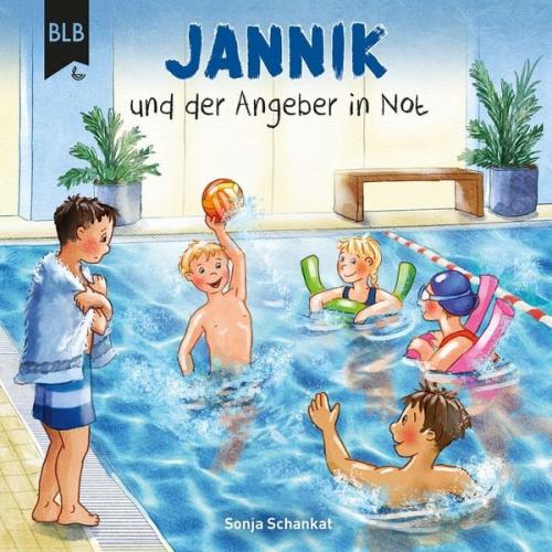 Sonja Schankat - Jannik und der Angeber in Not