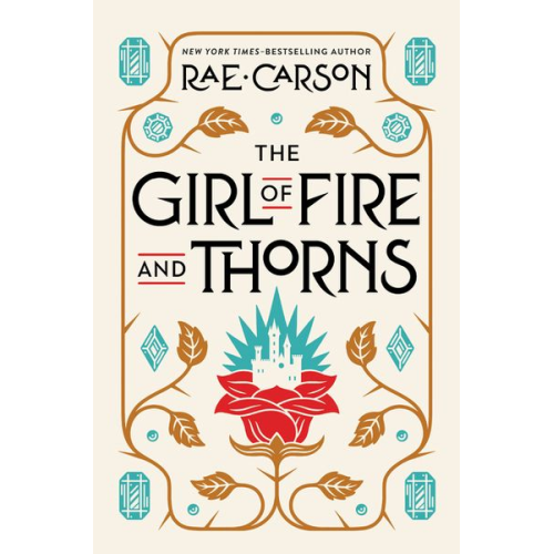 Rae Carson - The Girl of Fire and Thorns