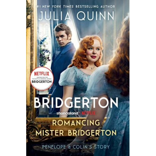 Julia Quinn - Romancing Mister Bridgerton. Penelope & Colin's Story. TV Tie-In