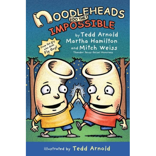 Tedd Arnold Martha Hamilton Mitch Weiss - Noodleheads Do the Impossible