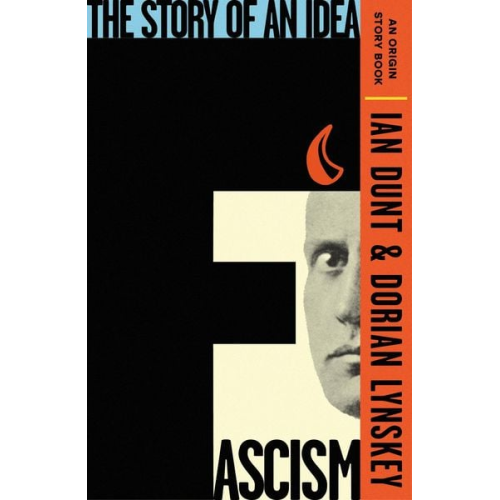 Dorian Lynskey Ian Dunt - Fascism