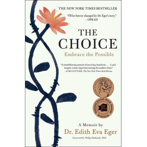 Edith Eva Eger - The Choice