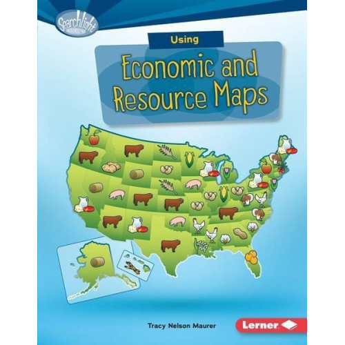 Tracy Nelson Maurer - Using Economic and Resource Maps