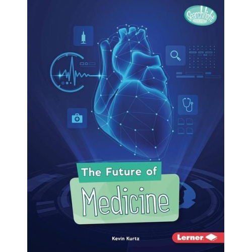 Kevin Kurtz - The Future of Medicine