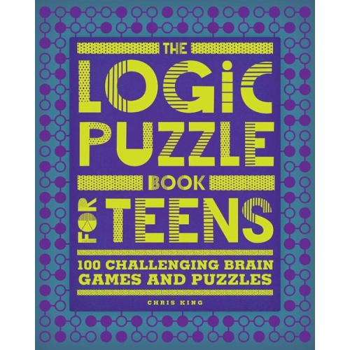 The Logic Puzzle Book for Teens