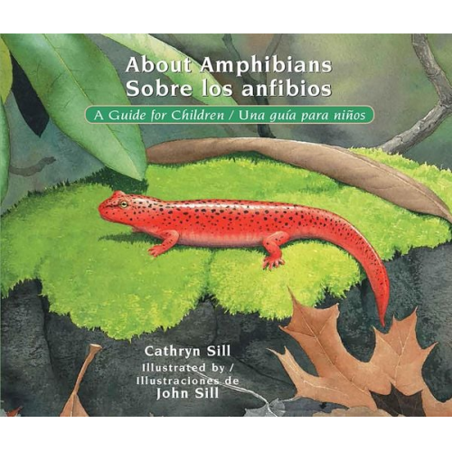 Cathryn Sill - About Amphibians / Sobre Los Anfibios