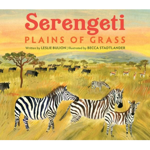 Leslie Bulion - Serengeti