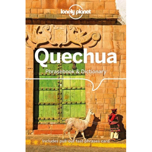 Serafin M. Coronel-Molina - Lonely Planet Quechua Phrasebook & Dictionary