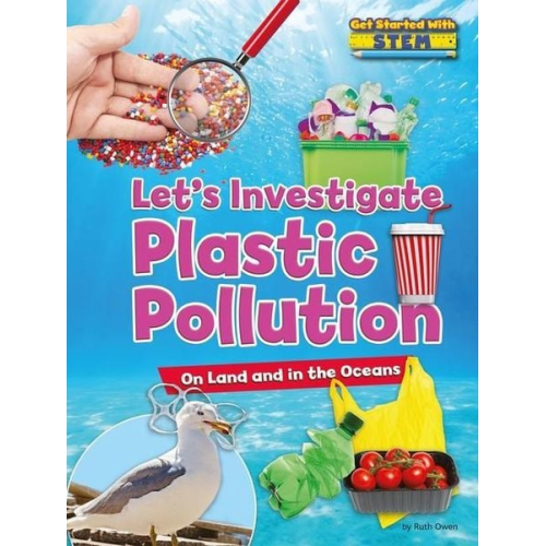 Ruth Owen - Let's Investigate Plastic Pollution