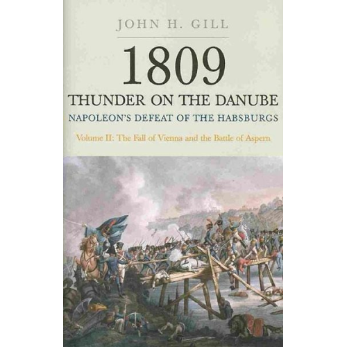 John H. Gill - 1809 Thunder on the Danube