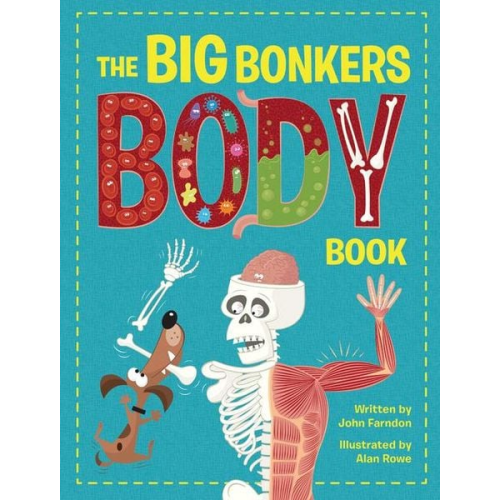 John Farndon - The Big Bonkers Body Book