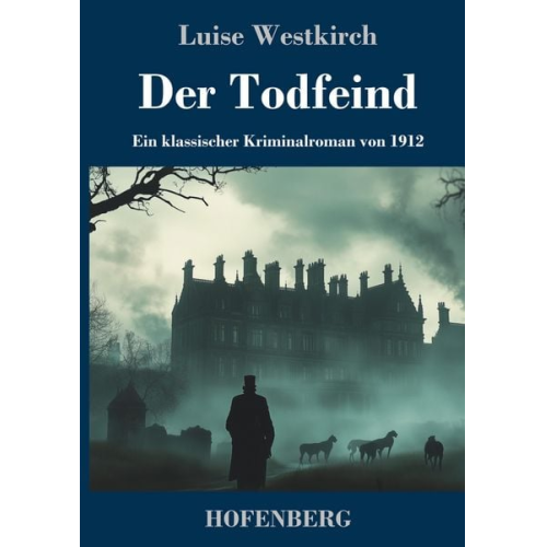 Luise Westkirch - Der Todfeind