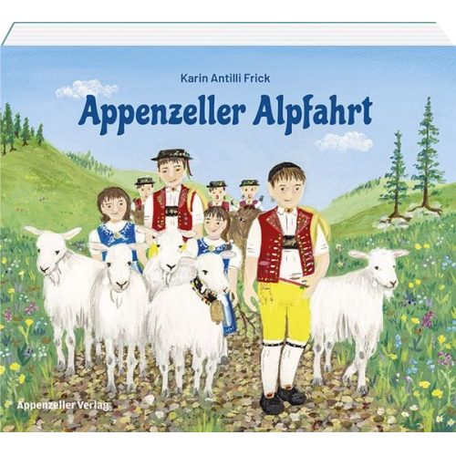 Karin Antilli-Frick - Appenzeller Alpfahrt