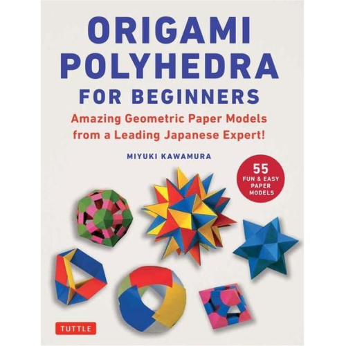 Miyuki Kawamura - Origami Polyhedra for Beginners