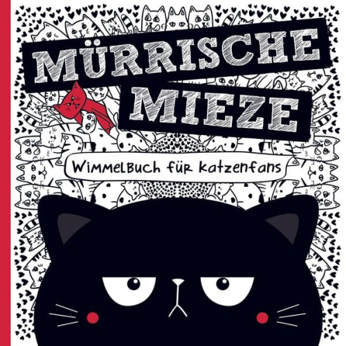 Petra Lustig - Mürrische Mieze - Wimmelbuch für Katzenfans