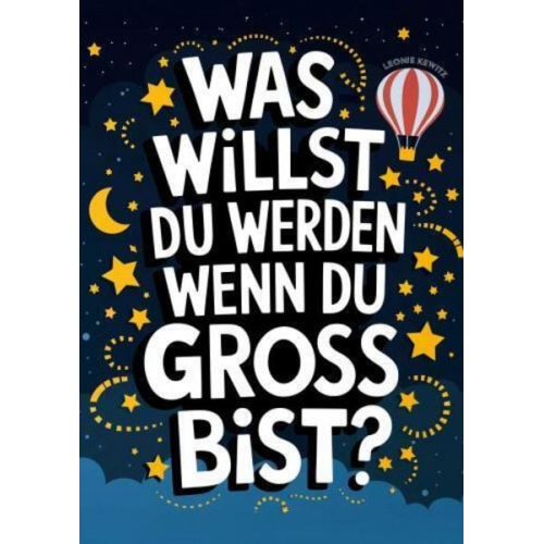 Leonie Kewitz - Was willst du werden wenn du groß bist?