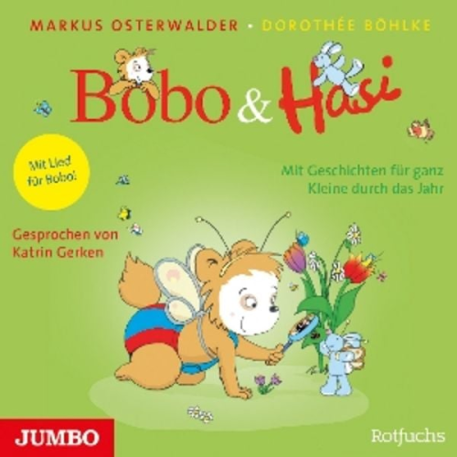 Markus Osterwalder Dorothée Böhlke - Bobo&Hasi: Mit Geschichten für ganz Kleine durch das Jahr, 1 Audio-CD