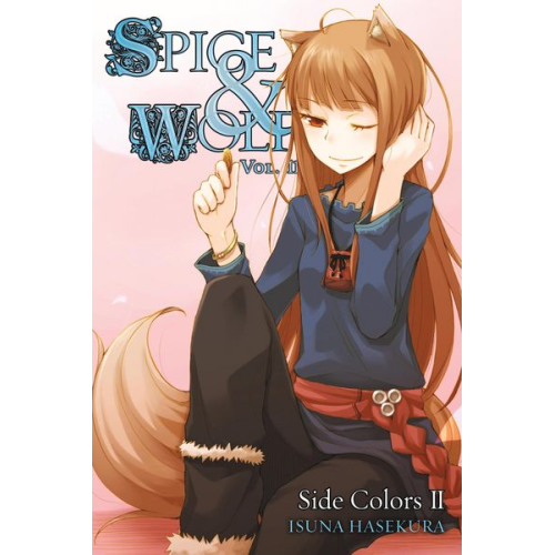 Isuna Hasekura - Spice and Wolf, Vol. 11 (Light Novel)