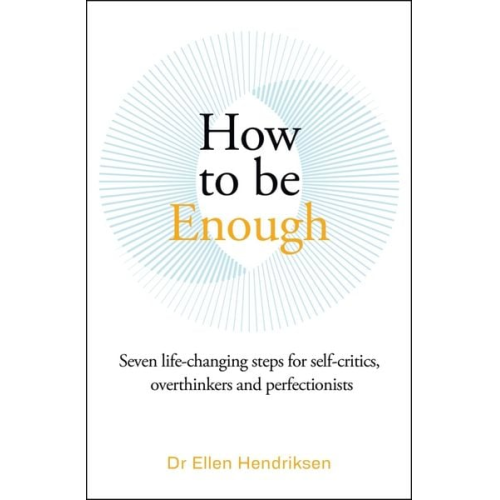 Ellen Hendriksen - How to be Enough