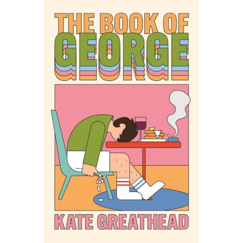 Kate Greathead - The Book of George