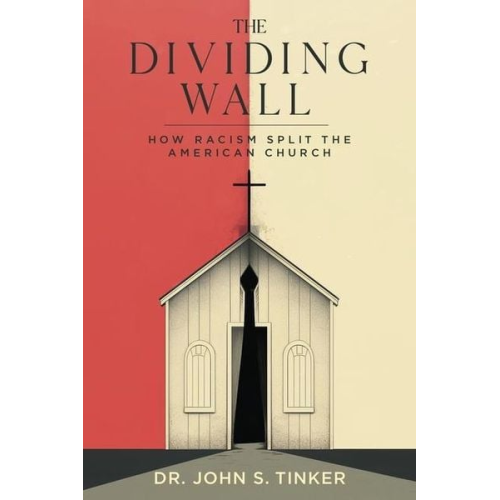 John S. Tinker - The Dividing Wall