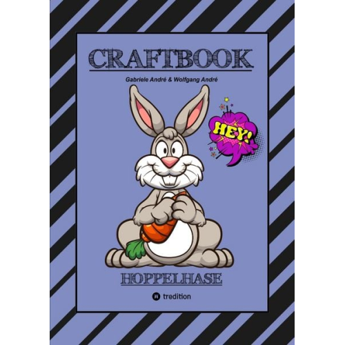 Gabriele André Wolfgang André - Craftbook - 100 Blatt Lustige Hasen - Niedliche Ausmalmotive - Zeichentraining - Knifflige Rätsel und Aufgaben - Osterhasen - Hoppelhasen