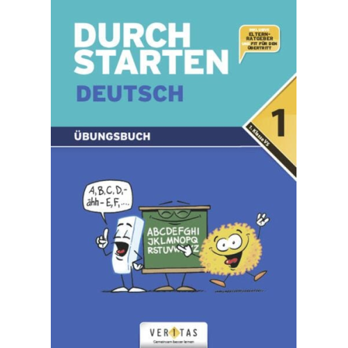 Leopold Eibl Eva Eibl - Durchstarten Deutsch 1. Schuljahr. Dein Übungsbuch