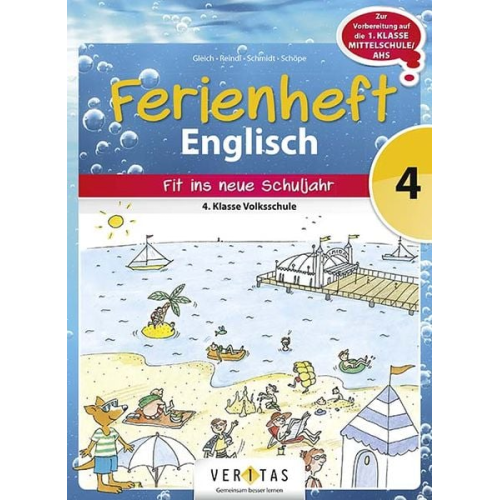 Barbara Gleich Irene Reindl Katrin Schmidt Britta Schöpe - Ferienheft Englisch 4. Klasse