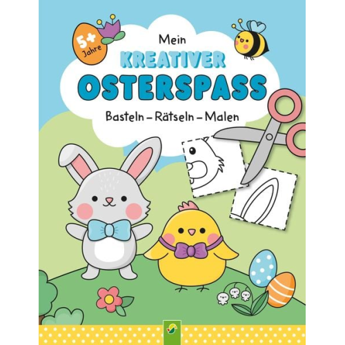 Schwager & Steinlein Verlag - Mein kreativer Osterspaß