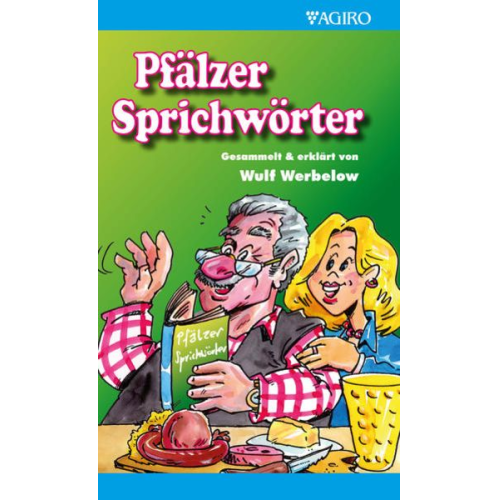 Wulf Werbelow - Pfälzer Sprichwörter