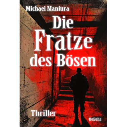 Michael Maniura - Die Fratze des Bösen - Thriller