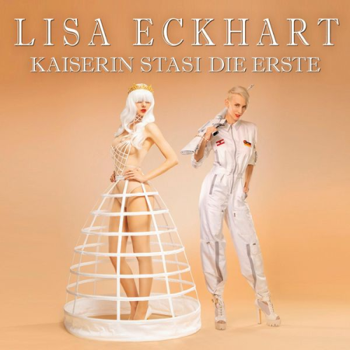 Lisa Eckhart - Kaiserin Stasi die Erste