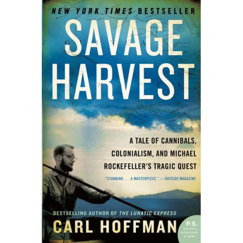 Carl Hoffman - Savage Harvest