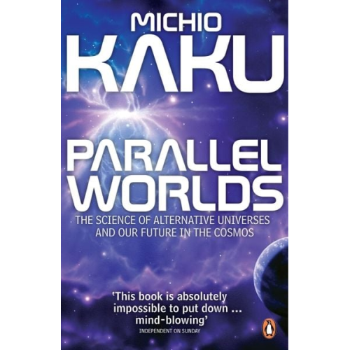 Michio Kaku - Parallel Worlds