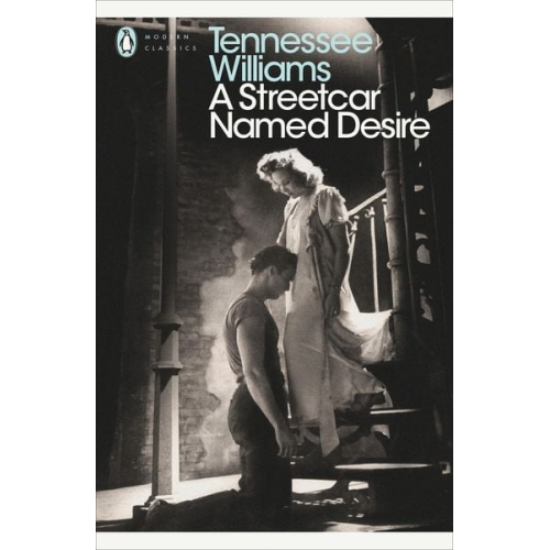 Tennessee Williams - A Streetcar Named Desire