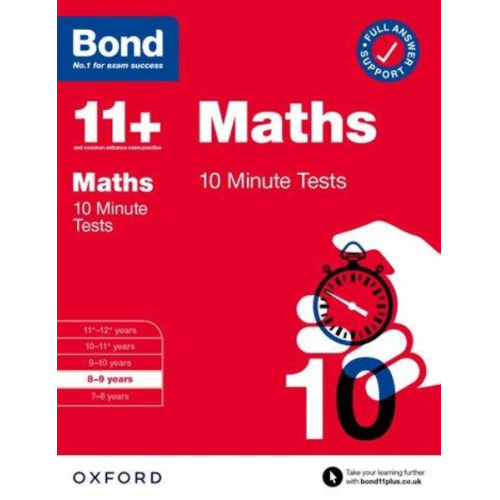 Bond 11 Sarah Lindsay - Bond 11+: Bond 11+ Maths 10 Minute Tests with Answer Support 8-9 years